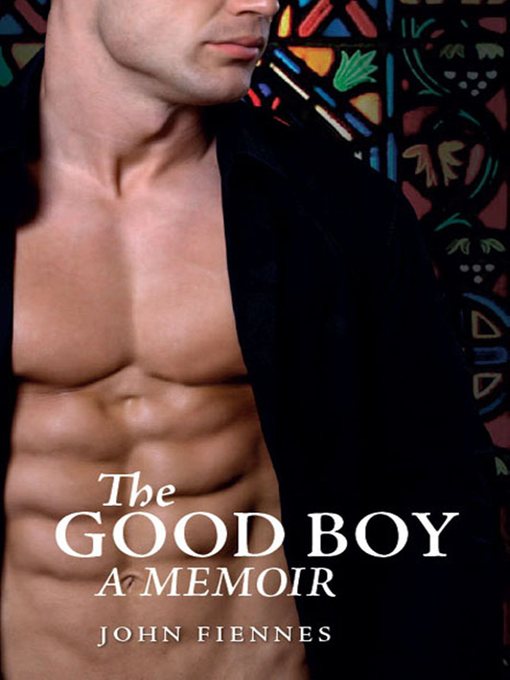 Title details for The Good Boy by John Fiennes - Available